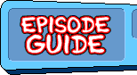 Episode Guide